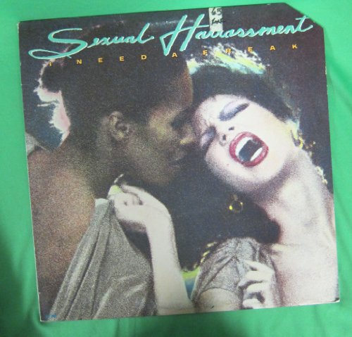 Sexual Harrassment - I Need A Freak (12in single) - Zortam Music