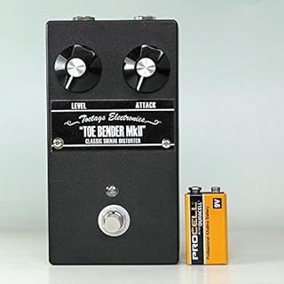 Toetags Electronics TOE BENDER MkII」「SUPA FUZZ MkII