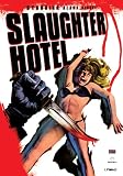 Slaughter Hotel