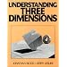 Understanding Three Dimensions