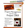 The Complete Idiot's Guide to Project Management with Microsoft Project 2003