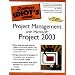 Complete Idiot's Guide to Project Management with Microsoftproject 2003 (Complete Idiot's Guides (Computers))
