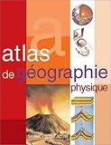 Atlas de g�ographie physique