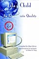 Lila's Child: An Inquiry into Quality