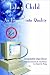 Lila's Child: An Inquiry into Quality by  ISBN 1403356203