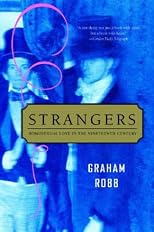 Strangers: Homosexual Love in the Nineteenth Century