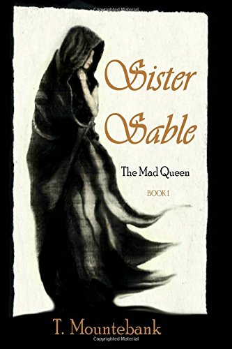 sister sable the mad queen volume 1