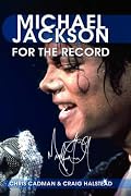 Michael Jackson: For The Record