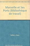 Marseille et ses ports