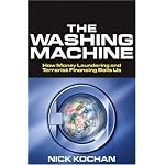 The Washing Machine: How Money Laundering and Terrorist Financing Soils Us book cover