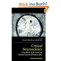 Critical Neuroscience: A Handbook of the Social and Cultural Contexts of Neuroscience