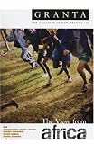 Granta 92: The View from Africa (Granta: The Magazine of New Writing)