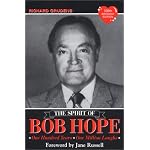 The Spirit of Bob Hope: One Hundred Years - One Million Laughs book cover