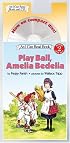 Play Ball, Amelia Bedelia Book and CD (I Can Read Book 2)