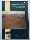Early settlement in Berkshire : Mesolithic-Roman occupation sites in the Thames and Kennet Valleys