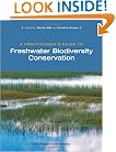 A Practitioner's Guide to Freshwater Biodiversity Conservation