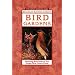 Bird Gardens (Brooklyn Botanic Garden All-Region Guide)