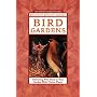 Bird Gardens (Brooklyn Botanic Garden All-Region Guide)