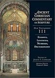 Exodus, Leviticus, Numbers, Deuteronomy (Ancient Christian Commentary on Scripture: Old Testament, Volume III)