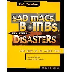 Sad Macs, Bombs and Other Disasters