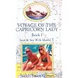 Voyage Of The Capricorn Lady: Lost At Sea With Daniel T., Book I ~ Judith Gilman