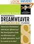 Macromedia Dreamweaver 8 Advanced for Windows and Macintosh: Visual QuickPro Guide