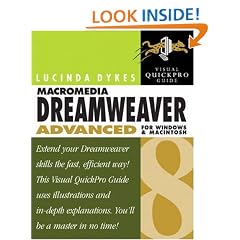 Macromedia Dreamweaver 8 Advanced for Windows and Macintosh: Visual QuickPro Guide (Visual QuickPro Guides)