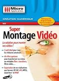 Super montage vidéo (vf)
