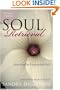 Soul Retrieval: Mending the Fragmented Self