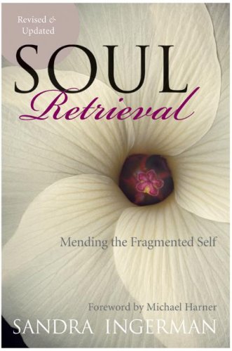 CD-Charts   : Soul Retrieval: Mending the Fragmented Self