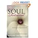 Soul Retrieval: Mending the Fragmented Self