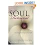 Soul Retrieval: Mending the Fragmented Self