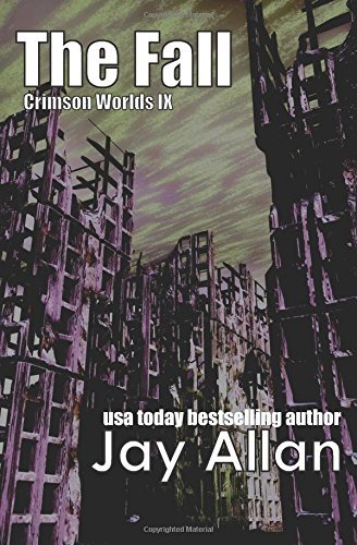 , by Jay Allan The Fall (Crimson Worlds) (Volume 9) [Paperback]From System 7 Publishing