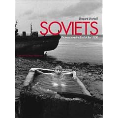 Soviets: Pictures from the End of the U.S.S.R.