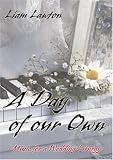 A Day of Our Own (Score): Music for a Wedding Liturgy