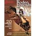 Rodeo Legends: Twenty Extraordinary Athletes of America's Sport (Western Horseman Books)