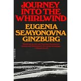 Journey into the Whirlwindby Eugenia Ginzburg