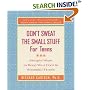 Don't Sweat The Small Stuff For Teens