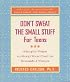 Don't Sweat The Small Stuff For Teens
