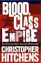 Blood, Class and Empire: The Enduring Anglo-American Relationship