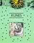 Ancient Wisdom For The New Age: Runes: The Secrets Of The Stones