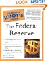 The Complete Idiot's Guide to the Federal Reserve