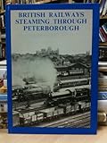 British railways steaming through Peterborough