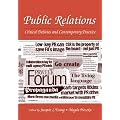 Public Relations: Critical Debates and Contemporary Practice: Critical Debates and Contemporary Problems