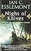 Night of Knives: A Novel of the Malazan Empire (Novels of the Malazan Empire)