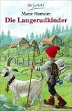 Die Langerudkinder im Sommer / Die Langerudkinder im Winter. Zwei B�nde in einem Buch.