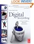 Digital Storytelling, Second Edition: A creator's guide to interactive entertainment