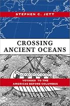 Crossing Ancient Oceans: Voyages to the Americas Before Columbus