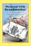 More details of book titled: Weekend With Grandmother