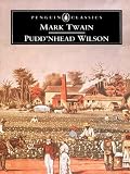 Puddnhead Wilson: and Those Extraordinary Twins (The Penguin English Library)